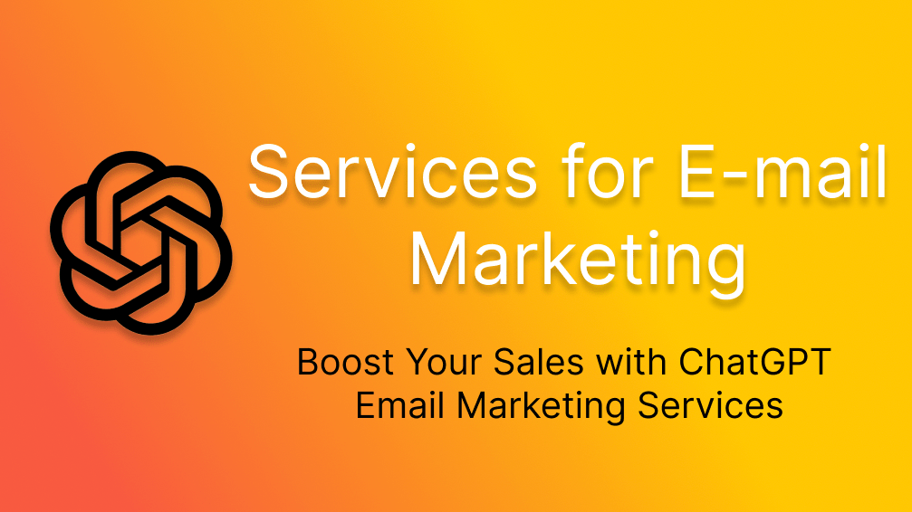 ChatGPT for Services for E-mail Marketing
